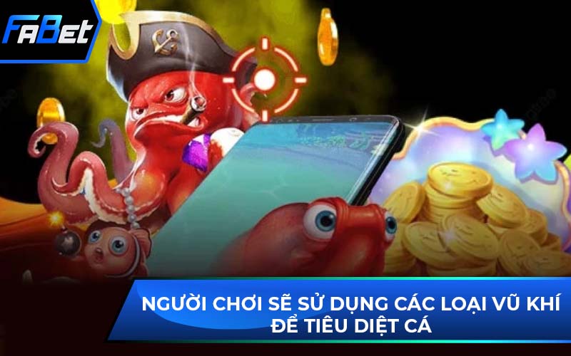 Bắn cá Fabet