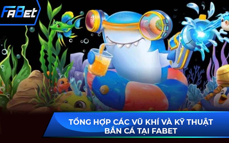 bắn cá Fabet